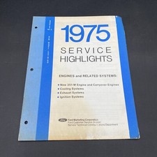 Ford 1975 Service Highlights Engines & Related Systems Manual 2000-001 0325-121