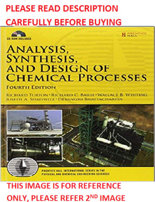 Analysis Synthesis & Design of Chemical Processes Turton 4th Intl Soft ...