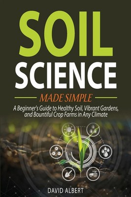 Soil Science Made Simple David Albert Taschenbuch Englisch 2024