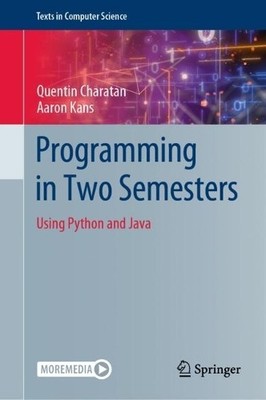 Quentin Charatan Aaron Kans Programming in Two Semesters (Gebundene Ausgabe)