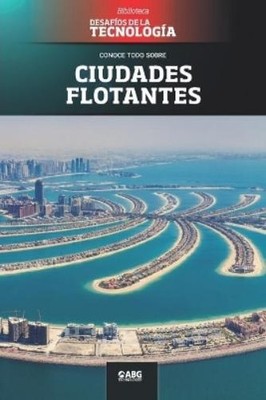Abg Technologies Ciudades flotantes (Taschenbuch)