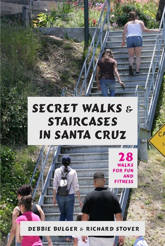 Secret Walks & Staircases in Santa Cruz
