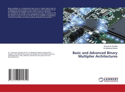 Srinivasulu Gundala (u. a.) | Basic and Advanced Binary Multiplier Architectures