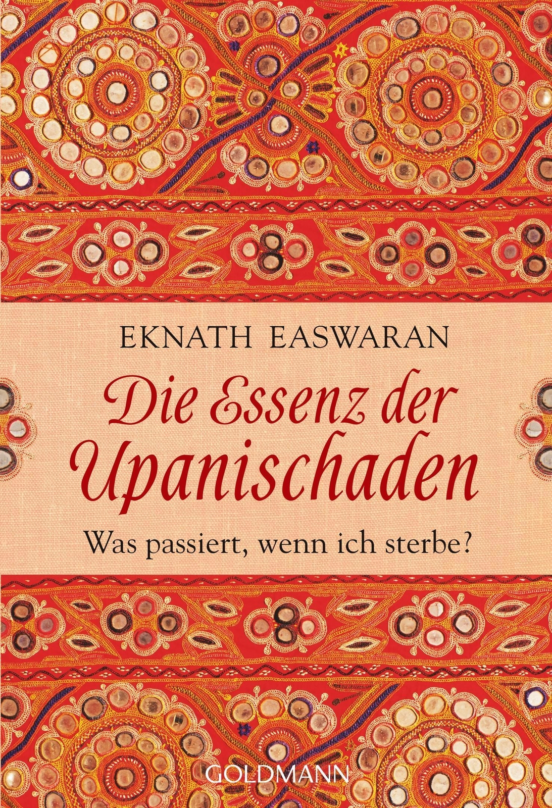 Thumbnail - Eknath Easwaran / Die Essenz Der Upanischaden / 9783442219209