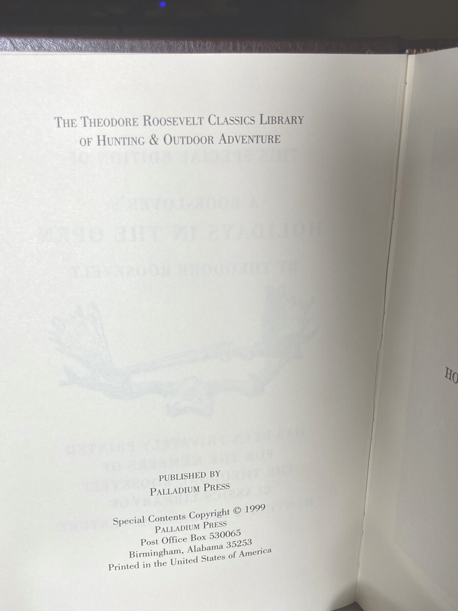 BOOK LOVER’S HOLIDAYS By Teddy Roosevelt Special Ed. Palladium Press eBay