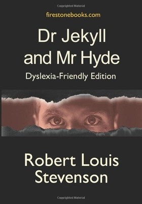 Firestone Books - Dr Jekyll and Mr Hyde  Dyslexia-Friendly Edition - P - K245z