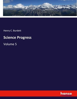 Henry C. Burdett | Science Progress | Taschenbuch | Englisch (2021) | Volume 5