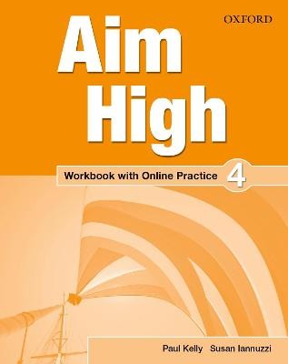 Aim High: Level 4: Workbook with Online Practice,