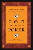 Larry Phillips | Zen And The Art Of Poker | Taschenbuch | Englisch (1999)