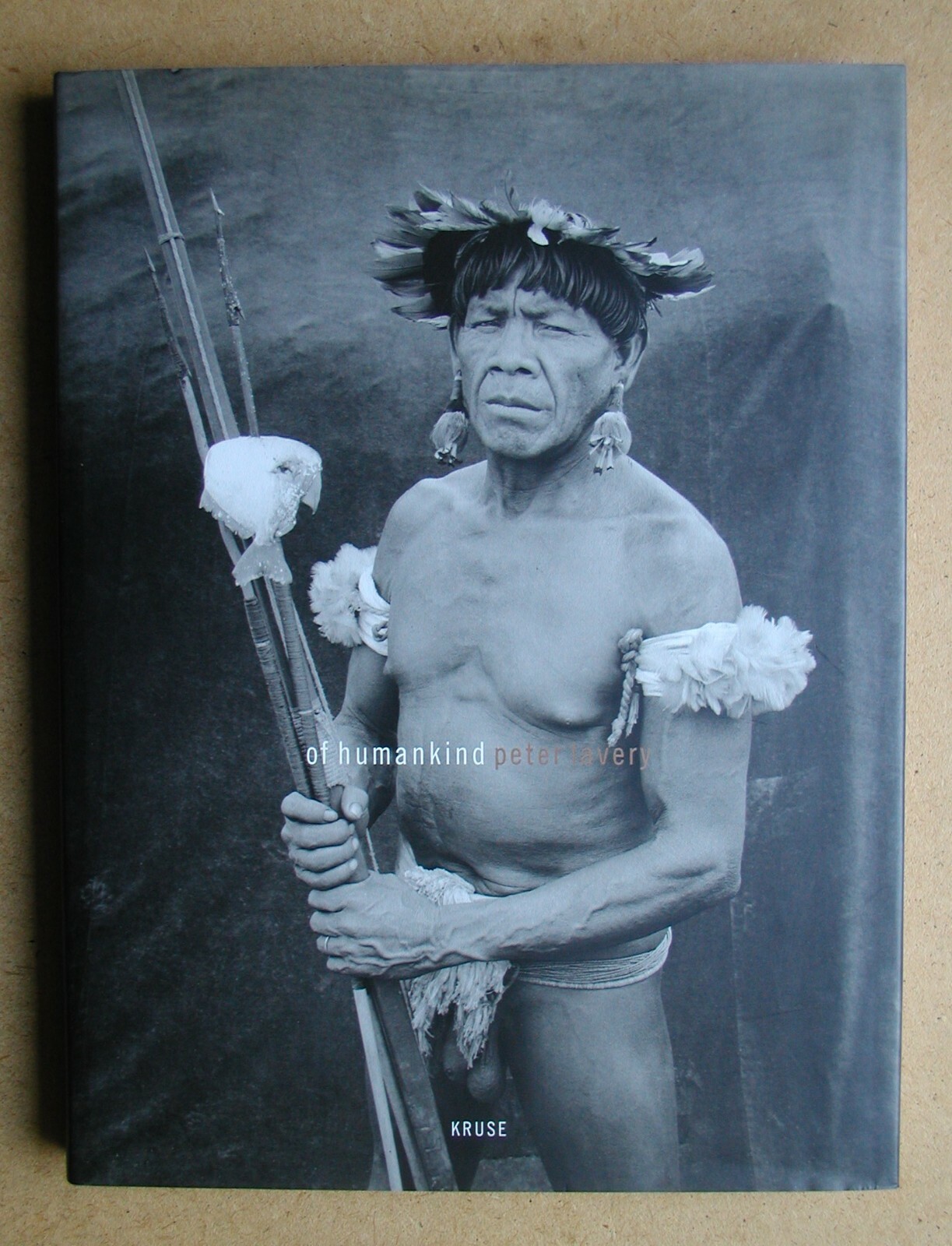 Peter Lavery: Of Humankind. 2000 HB in DJ 1st Edn. Photobook. VG+