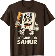 Job Job Job Sahur - Funny Tung Sahur Brain Meme Unisex T-Shirt