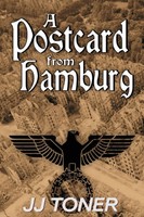 A Postcard From Hamburg (A WW2 Spy Thriller) Jj Toner Taschenbuch Englisch 2016