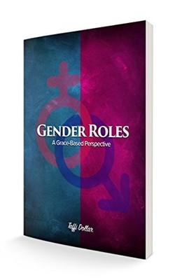 GENDER ROLES By Taffi Dollar **BRAND NEW**