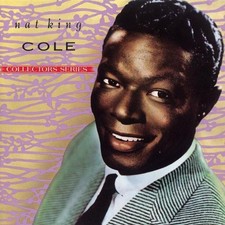 The Capitol Collector's Series [CD] Nat King Cole [*READ* EX-LIBRARY]