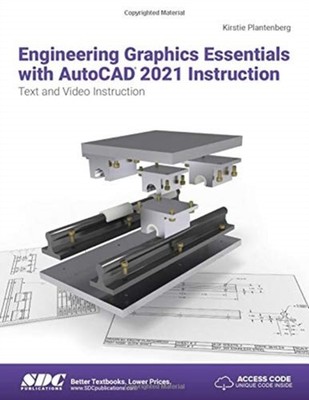 Engineering Graphics Essentials with AutoCAD by Kirstie Plantenberg PAPERBACK
