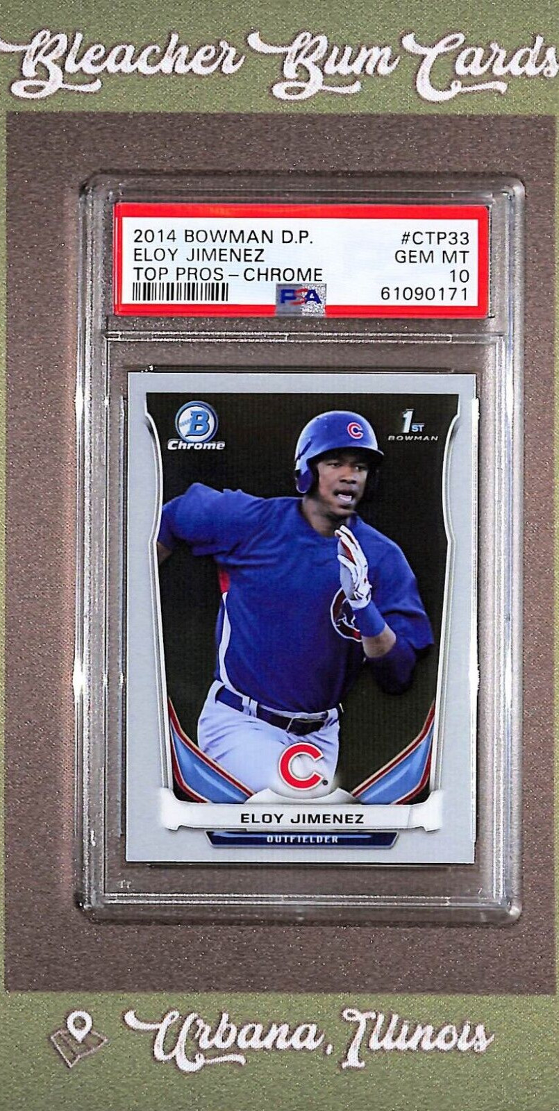 2014 Bowman Draft #CTP33 Eloy Jimenez 1st Bowman Rookie RC PSA 10 - Gem Mint