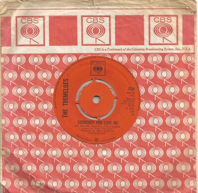 The Tremeloes - Suddenly You Love Me 1967 CBS Records 7 inch vinyl single