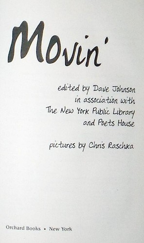 Movin' ed. by Dave Johnson and NYPL HB/DJ illusts by Chris Raschka Teen poets - Picture 2 of 5