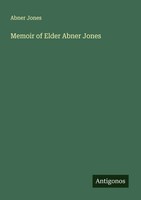 Abner Jones | Memoir Of Elder Abner Jones | Taschenbuch | Englisch (2025)