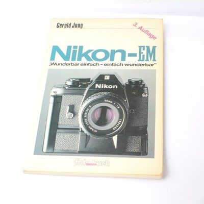Nikkor EM Wunderbar einfach - einfach wunderbar - Buch von Gerold Jung Nr.B.249