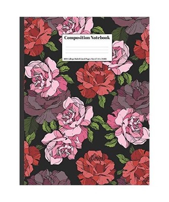 Composition Notebook: Colorful Roses Pink Red Floral Flower Pattern Design 100 C