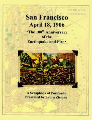 Zieman - San Francisco - April 181906   100th Anniversary of the Eart - X555z