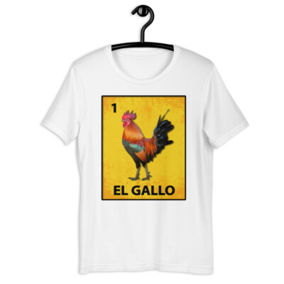 El Gallo Loteria Unisex t-shirt