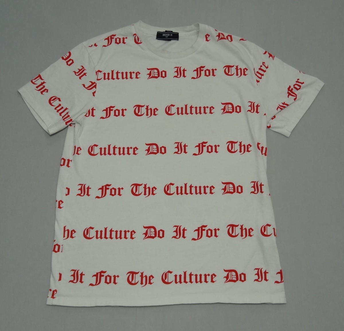 forever 21 culture shirt
