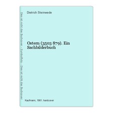 Easter (3503 879). A non-fiction picture book Steinwede, Dietrich: