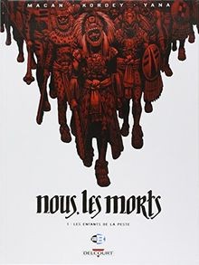Nous, les morts T1 - Les Enfants de la peste | Buch | Zustand gut
