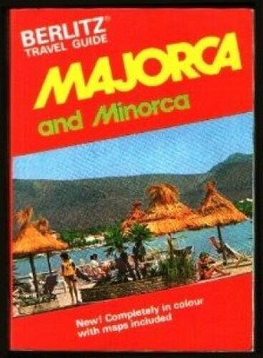 Berlitz Travel Guide - Majorca and Minorca - Mass Market Paperback - GOOD