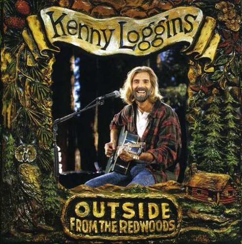 Kenny Loggins Outside: from the Redwoods (CD)