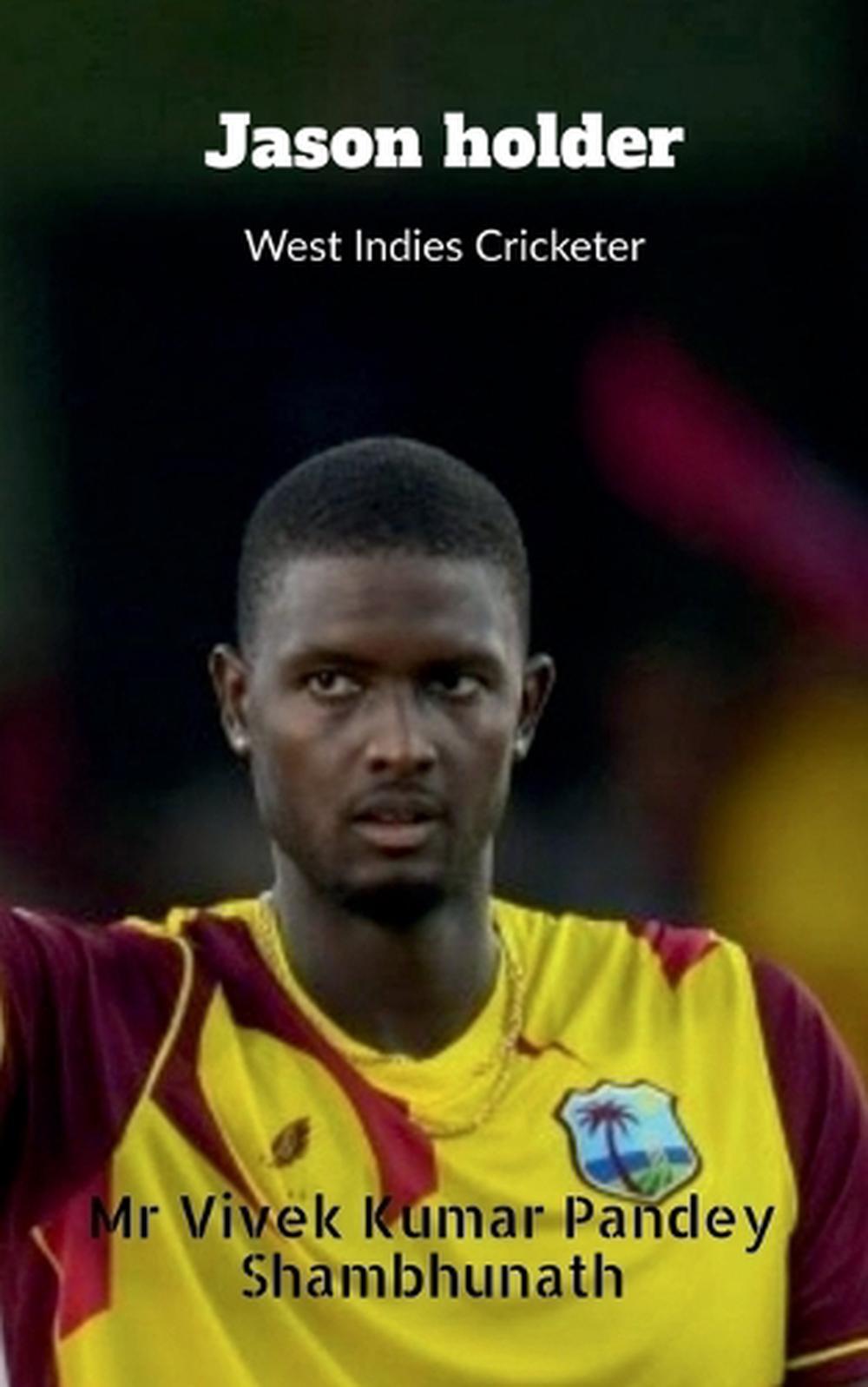 Jason Holder by Vivek Kumar Pandey Paperback Book eBay
