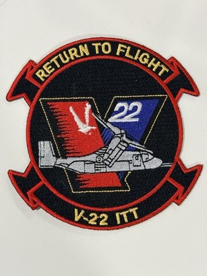 ORIGINAL USMC USN USAF  V-22 ITT OSPREY RETURN TO FLIGHT 4  EMBROIDERED PATCH