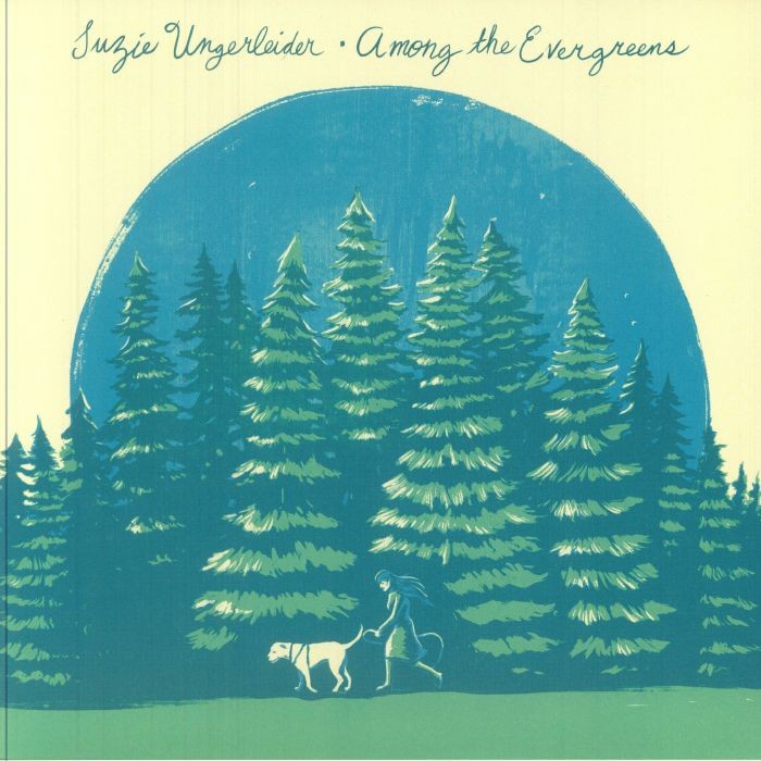 UNGERLEIDER, Suzie - Among The Evergreens - Vinyl (eco vinyl LP)
