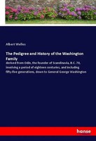 Albert Welles | The Pedigree And History Of The Washington Family | Taschenbuch