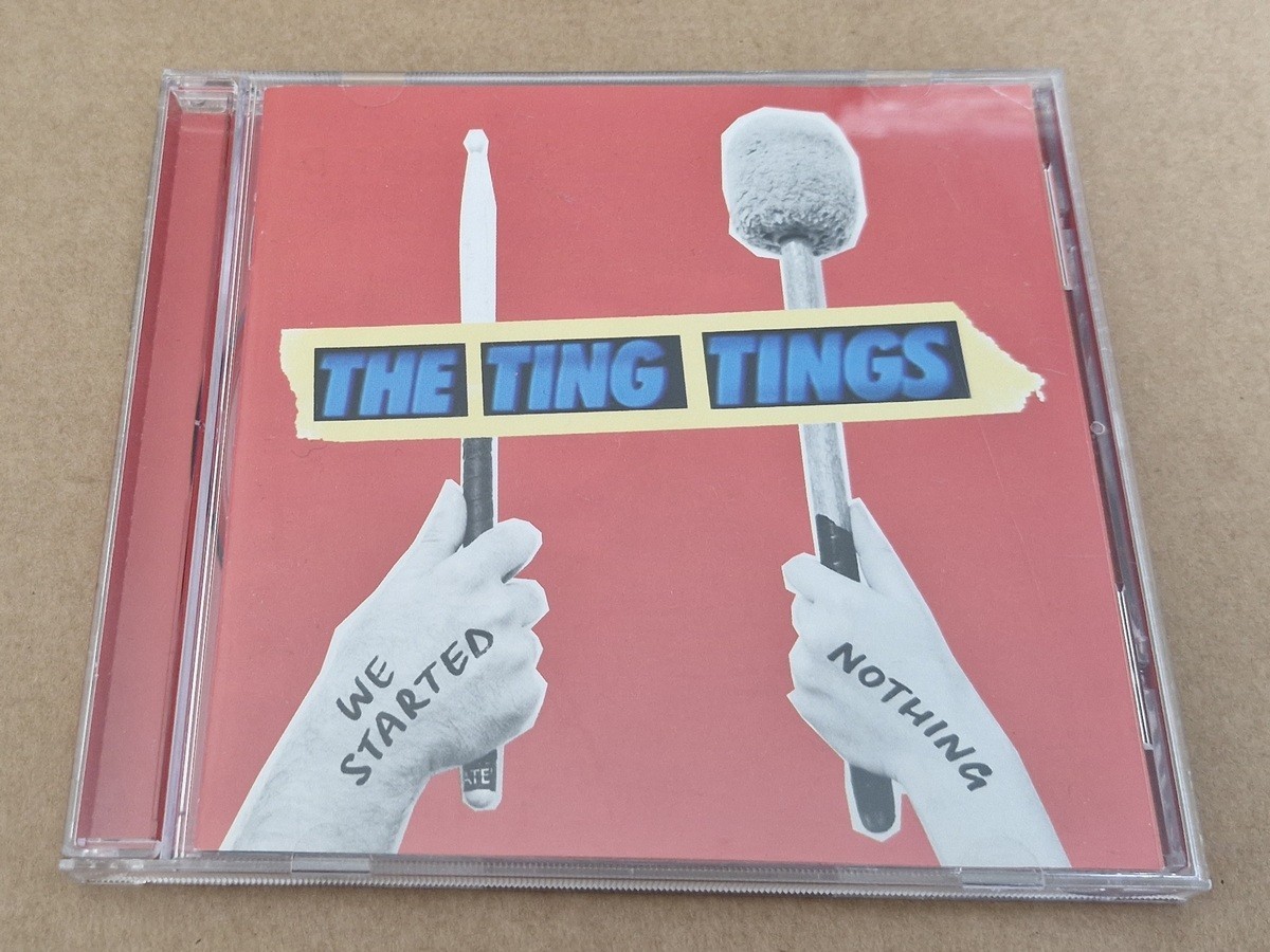 THE TING TINGS - WE STARTED NOTHING -  2008 UK 10 TRACK CD ALBUM