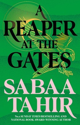 Sabaa Tahir An Ember in the Ashes 3. A Reaper at the Gates