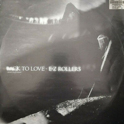 EZ Rollers*    Back To Love (Roni Size Remix) / One Crazy Diva
