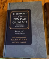 Dictionary of the Ben Cao Gang Mu, Volume 3: Persons and Literary Sources by Zhe
