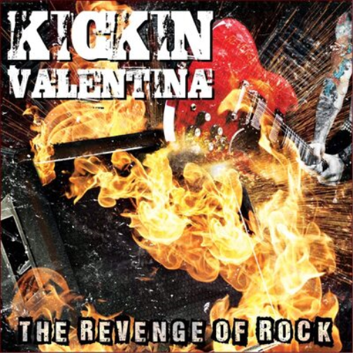 Kickin Valentina The Revenge of Rock (CD) Album