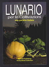 LIBRO - Lunario per le coltivazioni - Orto giardino frutteto - MARIOTTI  -