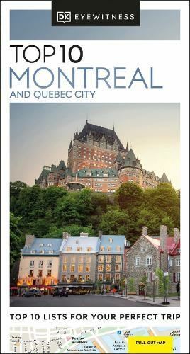 DK Eyewitness Top 10 Montreal and Quebec City by DK Eyewitness Paperback