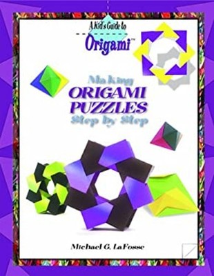 Making Origami Puzzles Step by Step Library Binding Michael LaFos