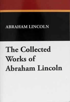 Collected Works of Abraham Lincoln Basler 1955 Wildside Press History