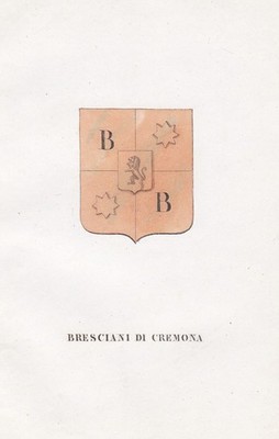 Bresciani di Cremona Wappen Stemma coat of arms blasone Stich engraving 1846