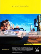 1999 Mazda Miata Roadster photo "Set It Free. It Will Return the Favor" print ad