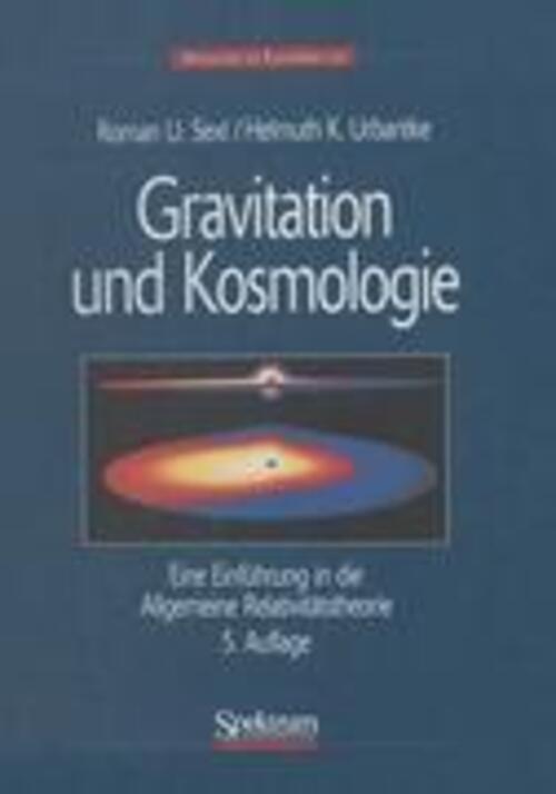 Thumbnail - Gravitation Und Kosmologie | Eine Einführung In Die Allgemeine