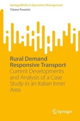 Rural Demand Responsive Transport: Current Developments and Analysis of a Case S