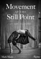 Movement At The Still Point An Ode To Dance Chita Rivera (U. A.) Buch Englisch